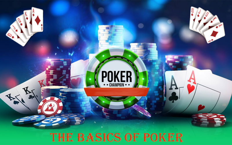 The Basics of Poker