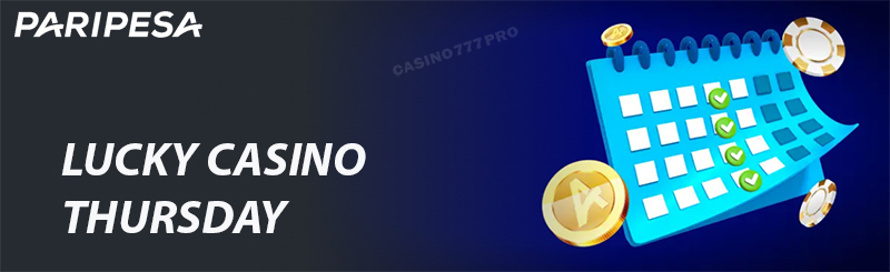 Paripesa Lucky Casino Thursday