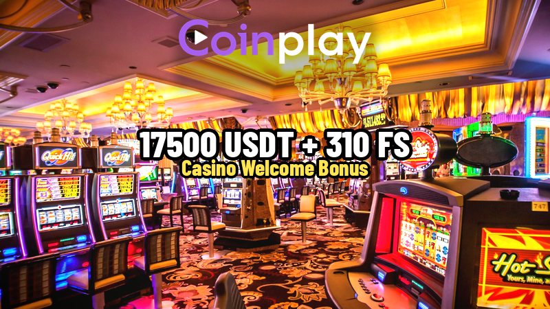 Coinplay Casino Welcome Bonus - Up to 17500 USDT + 310 FS