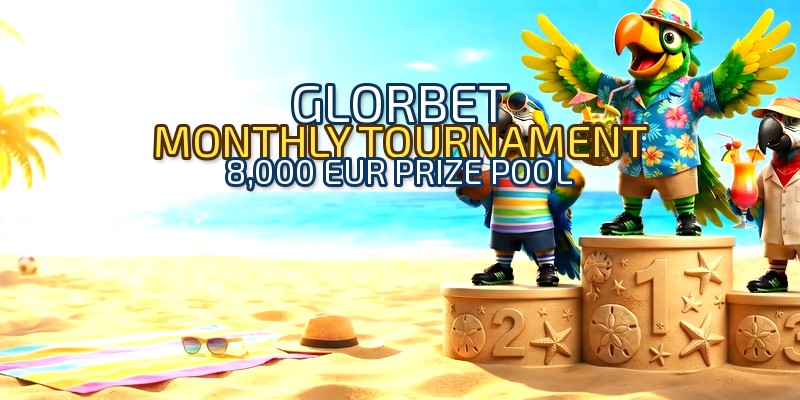 Glorbet Monthly Tournament - 8,000 EUR Prize Pool for Top 15